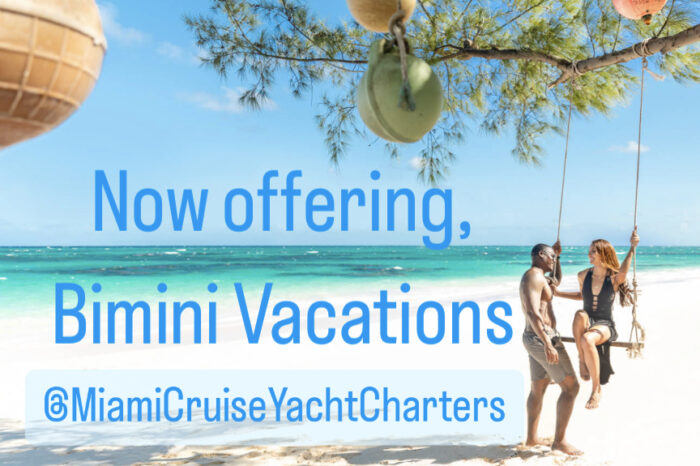 Miami to Bimini,  “All Inclusive” Bahamas Vacation on a Private Yacht